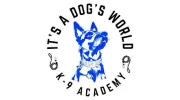 It's A Dogs World K9 Academy