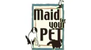 Maid for Your Pet