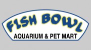 Fish Bowl Aquarium & Pet Mart