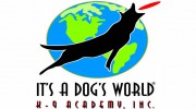 It's A Dogs World K9 Academy